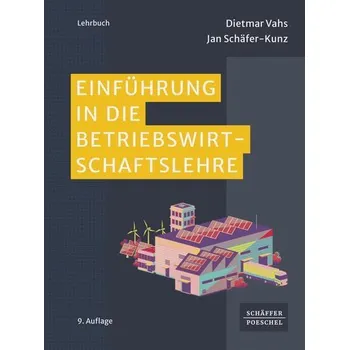 Einführung in die Betriebswirtschaftslehre - Vahs, Dietmar [DE] (2025, Brožovaná, Schäffer-Poeschel Verlag)