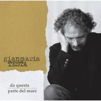 Zahraniční hudba LP Gianmaria Testa: Da Questa Parte Del Mare CLR 2025 Coloured White Vinyl