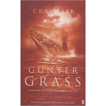 Crabwalk - Günter Grass [EN] (2004, Brožovaná / brožovaná, Faber & Faber)