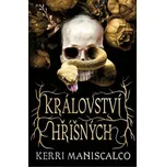 Království hříšných - Maniscalco, Kerri