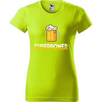 Dámské oblečení DOBRÝ TRIKO Dámské tričko s potiskem Superpower Barva: Limetková, Velikost: 2XL