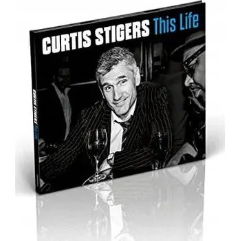 Zahraniční hudba This Life Curtis Stigers CD