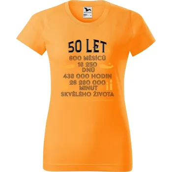 Dámské tričko Dámské tričko s potiskem 50 let dny Barva trička: Tangerine orange - A2, Velikost: M