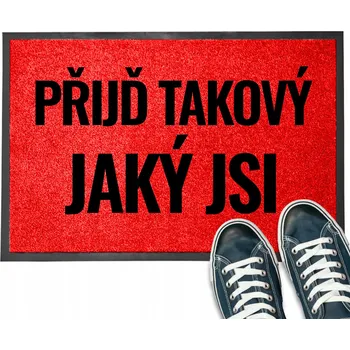 Rohožka VCHODOVÁ ROHOŽKA ČERVENÁ HIT NÁPIS PŘIJĎ TAKOVÝ, JAKÝ JSI VZOR