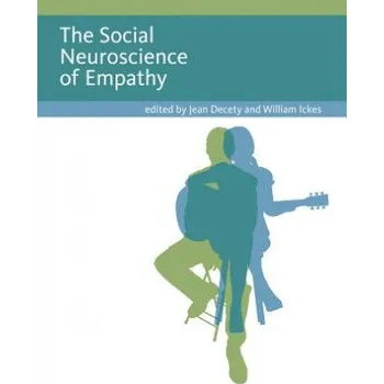 Social Neuroscience of Empathy – Jean Decety (EN)