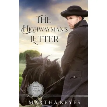 Beletrie pro dospělé Highwayman's Letter: A Regency Romance – Martha Keyes (EN)