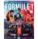 Kompletní průvodce světem Formule 1 -…