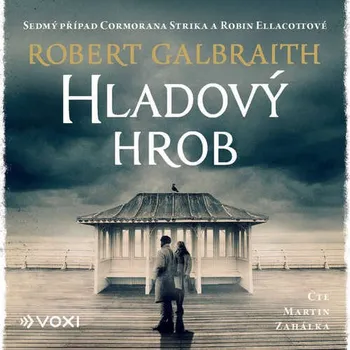 Hladový hrob - Robert Galbraith (čte…