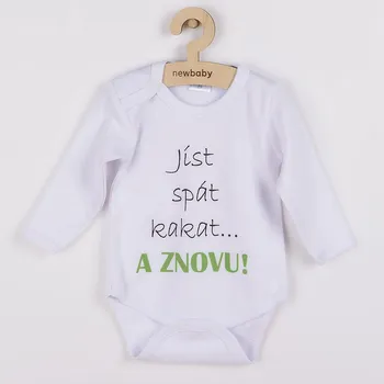 NEW BABY Body s potiskem jíst spát kakat... A ZNOVU! - vel. 74 (6-9m)