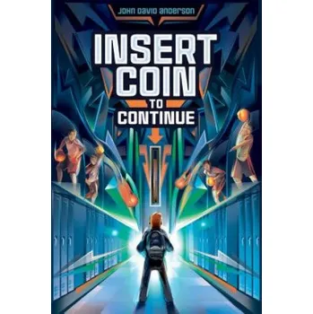 Umění Insert Coin to Continue – John David Anderson (EN)