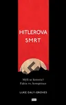 Hitlerova smrt: Mýlí se historie? Fakta…