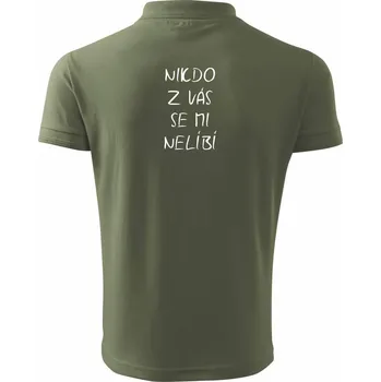 Pánská košile Nikdo z Vás se mi nelíbí - Polokošile pánská Pique Polo 203 - 5XL ( Khaki )