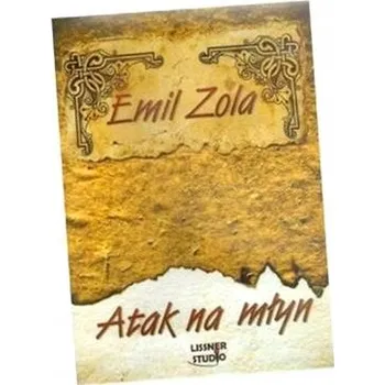 Obraz Atak na młyn Emil Zola