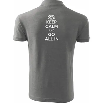 Pánská košile Keep calm and go all in - Polokošile pánská Pique Polo 203 - 5XL ( Tmavě šedý melír )