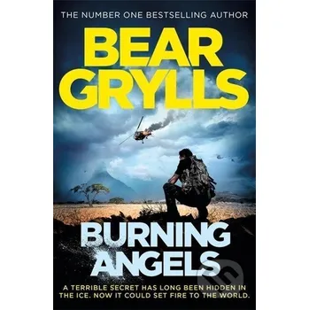 Beletrie pro dospělé Burning Angels - Bear Grylls