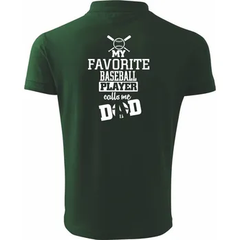 Pánská košile My favorite baseball player - DAD / MOM - Polokošile pánská Pique Polo 203 - 5XL ( Lahvově zelená )