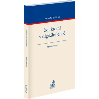 Soukromí v digitální době - Miroslav…
