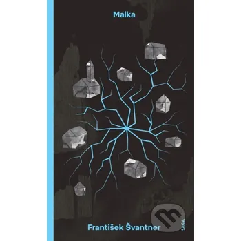 Malka - František Švantner Vydavateľstvo Saga