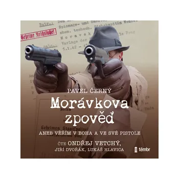 Morávkova zpověď: Věřím v Boha a své pistole MP3 download