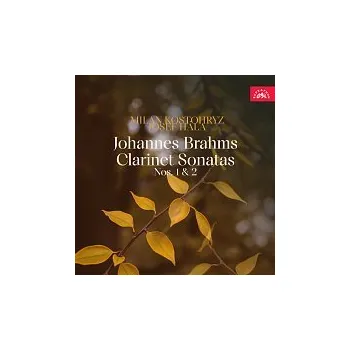 Česká hudba Milan Kostohryz, Josef Hála – Brahms: Sonáty pro klarinet a klavír