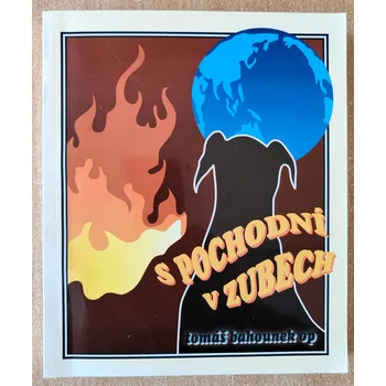 S pochodní v zubech, Tomáš Jiří Bahounek 2008