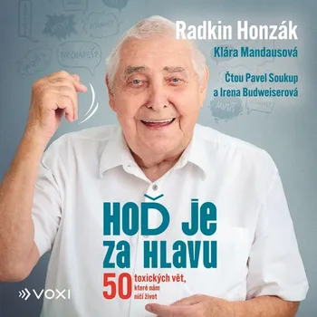 Hoď je za hlavu - MUDr. Radkin Honzák CSc., Klára Mandausová (AudioCD) - 978-80-7448-334-9