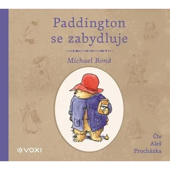 Paddington se zabydluje - Michael Bond (Médium CD)