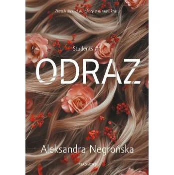 Beletrie pro dospělé Odraz - Aleksandra Negrońska