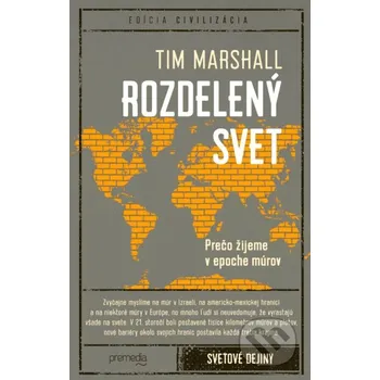 Rozdelený svet - Tim Marshall Premedia