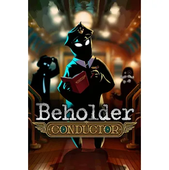 Počítačová hra Beholder: Conductor PC