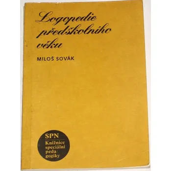Encyklopedie Sovák Miloš - Logopedie předškolního věku