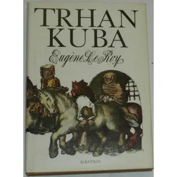 Le Roy Eugéne - Trhan Kuba