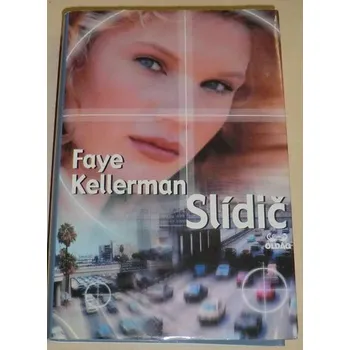 Kellerman Faye - Slídič