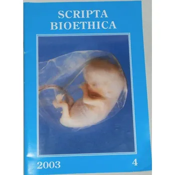Scripa bioethica / ročník 4/2003 /