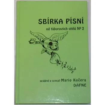 Literární biografie Kučera Mario - Sbírka písní od táborových ohňů N° 2