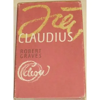 Graves Robert - Já, Claudius