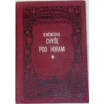 Literární biografie Němcová Božena - Chyše pod horami