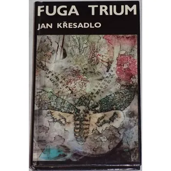 Literární biografie Křesadlo Jan - Fuga Trium