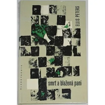 Peters Ellis - Smrt a blažená paní