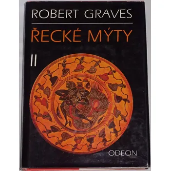 Literární biografie Graves Robert - Řecké mýty II.