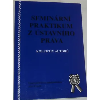 Seminární praktikum z ústavního práva