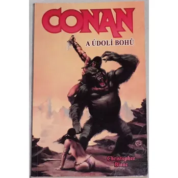 Blanc Christopher - Conan a údolí bohů