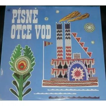 Česká hudba LP Písně otce vod