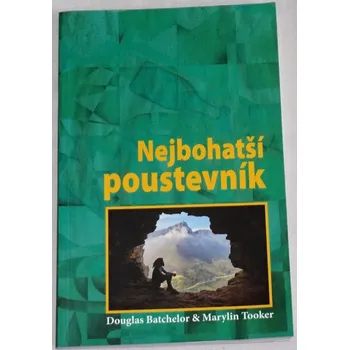 Literární biografie Batchelor, Tooker - Nejbohatší poustevník