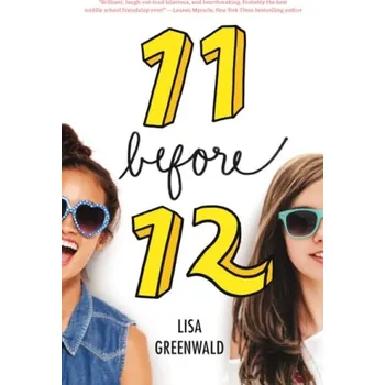 Učebnice Friendship List #1: 11 Before 12 - Greenwald, Lisa