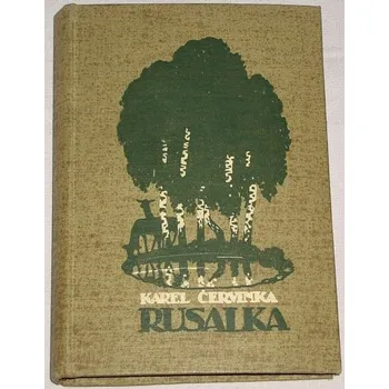 Literární biografie Červinka Karel - Rusalka