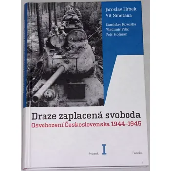 Literární biografie Hrbek, Smetana - Draze zaplacená svoboda sv. I