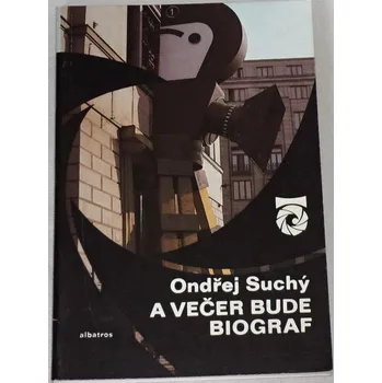 Suchý Ondřej - A večer bude biograf