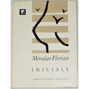 Literární biografie Florian Miroslav - Iniciály