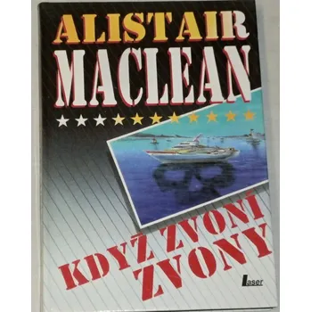MacLean Alistair - Když zvoní zvony